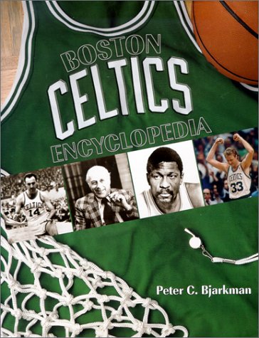 Stock image for The Boston Celtics Encyclopedia for sale by HPB-Ruby