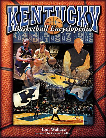 Beispielbild fr The Kentucky Basketball Encyclopedia zum Verkauf von Half Price Books Inc.