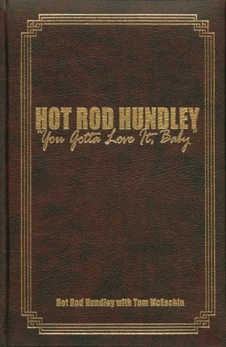 Hot Rod Hundley: "You Gotta Love It, Baby!" Limited Edition (9781582610900) by Hundley, Rod; McEachin, Tom