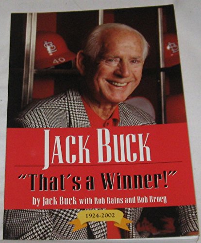 Stock image for Jack Buck: That's a Winner for sale by Ageless Pages