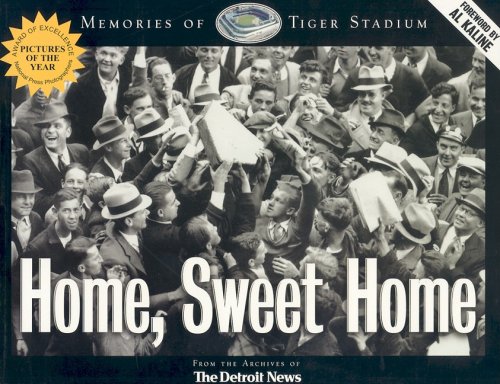 Stock image for Home Sweet Home : Memories of Tiger Stadium for sale by Better World Books