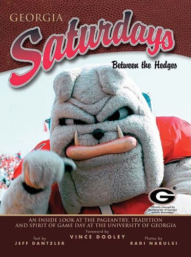 Stock image for Georgia Saturdays: Between the Hedges for sale by Wickham Books South