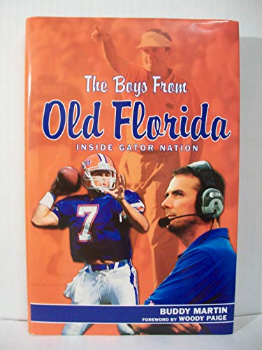 9781582611730: The Boys from Old Florida: Inside Gator Nation