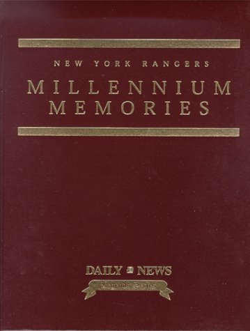9781582612331: New York Rangers : Millennium Memories (Limited Edition)