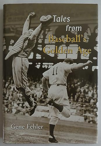 Imagen de archivo de Tales from Baseball's Golden Age a la venta por Better World Books