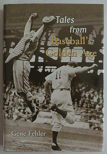 Tales from Baseball's Golden Age