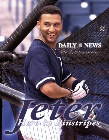 9781582612614: Jeter: Hero in Pinstripes