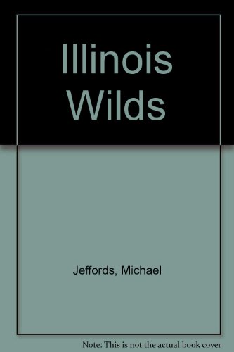 9781582612676: Illinois Wilds