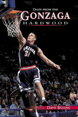 Tales From The Gonzaga Hardwood (9781582612720) by Dave Boling