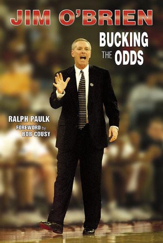 Imagen de archivo de Jim O'Brien : Bucking the Odds a la venta por Better World Books