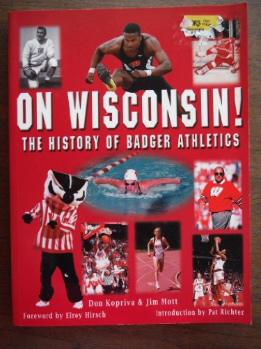 Beispielbild fr On Wisconsin!: The History of Badger Athletics zum Verkauf von Bingo Used Books