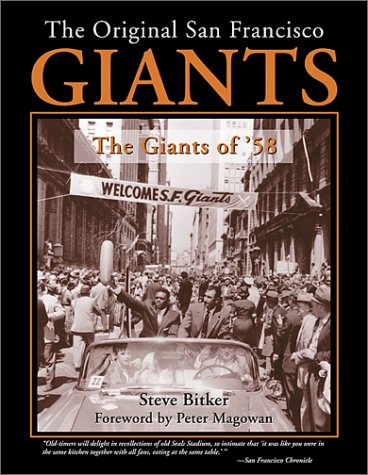 Stock image for The Original San Francisco Giants : The Giants of '58 for sale by Books of the Smoky Mountains