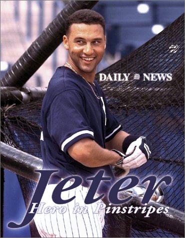 9781582613598: Jeter: Hero in Pinstripes