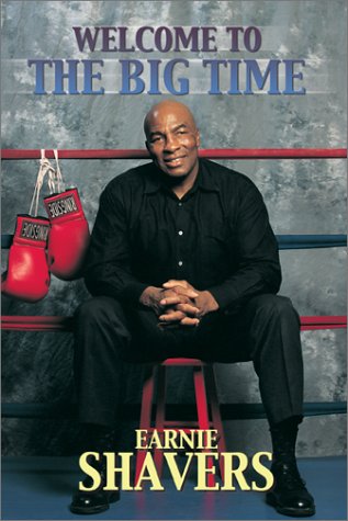 Stock image for Earnie Shavers: Welcome to the Big Time for sale by AwesomeBooks