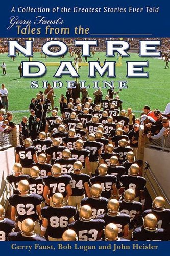 Stock image for Gerry Fausk's Tales from the Notre Dame Sidelines for sale by Better World Books