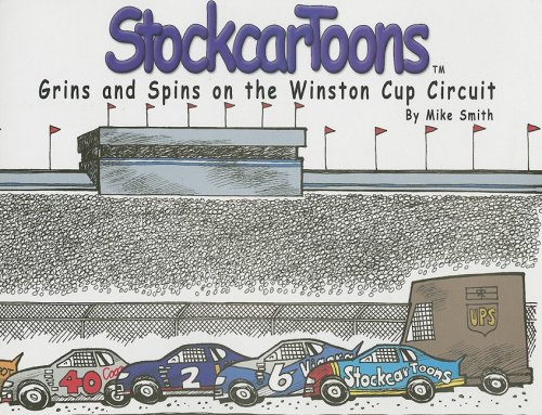 Beispielbild fr Stockcartoons: Grins and Spins on the Winston Cup Circuit zum Verkauf von Wonder Book