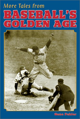 Imagen de archivo de More Tales from Baseball's Golden Age a la venta por SecondSale