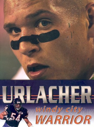 Beispielbild fr Brian Urlacher : Windy City Warrior zum Verkauf von Better World Books