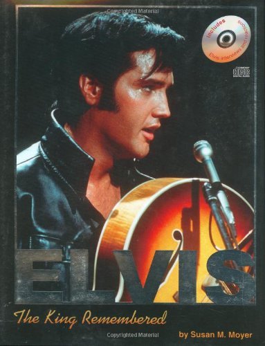 9781582615585: Elvis: The King Remembered