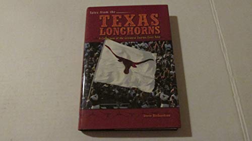 Imagen de archivo de Tales from the Texas Longhorns a la venta por Half Price Books Inc.