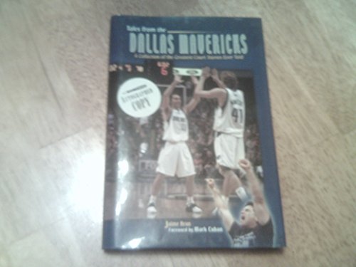 Beispielbild fr Tales from the Dallas Mavericks zum Verkauf von Bookmarc's