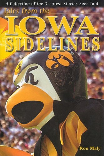 Stock image for Tales from the Iowa Sidelines for sale by HPB-Ruby