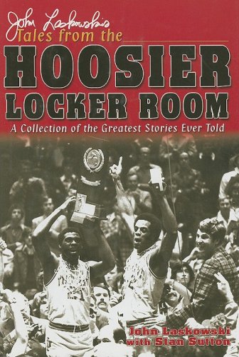 Stock image for John Laskowski's Tales from the Hoosier Locker Room for sale by Better World Books