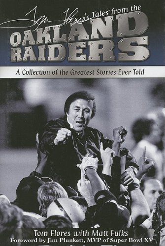 Stock image for Tales From The Oakland Raiders Sideline: A Collection Of The Greatest Raiders Stories Ever for sale by Granada Bookstore,            IOBA