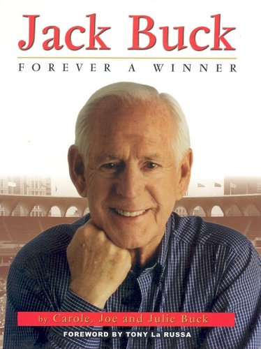 Stock image for Jack Buck: Forever a Winner for sale by Orion Tech