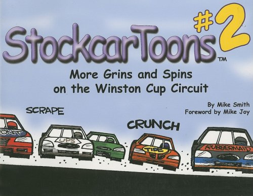 Stock image for StockcarToons 2: More Spins and Grins on the Winston Cup Circuit for sale by Hippo Books