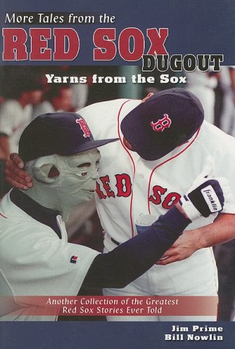 Beispielbild fr More Tales from the Red Sox Dugout : Yarns from the Sox zum Verkauf von Better World Books