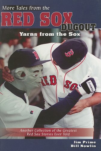 Imagen de archivo de More Tales from the Red Sox Dugout : Yarns from the Sox a la venta por Better World Books