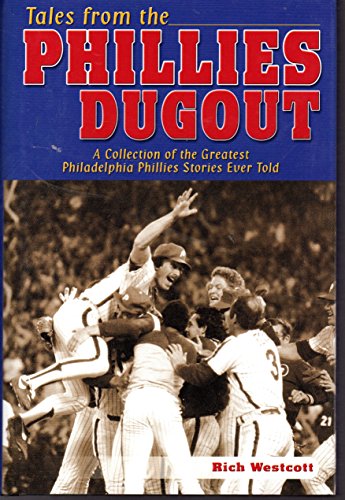 Beispielbild fr Tales from the Phillies Dugout zum Verkauf von ThriftBooks-Dallas