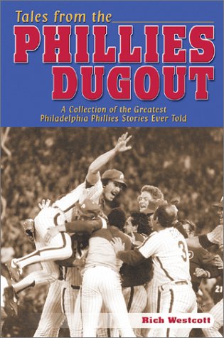 Stock image for Tales from the Phillies Dugout for sale by ThriftBooks-Dallas