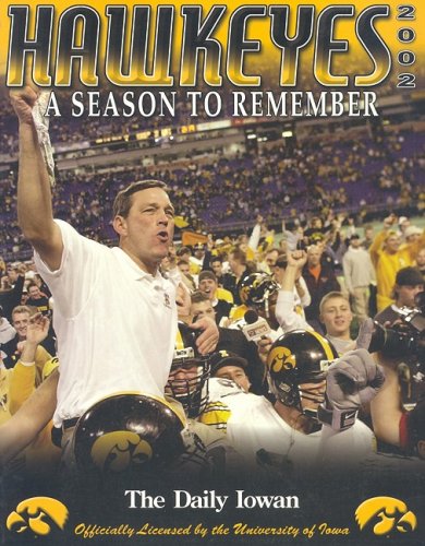 Stock image for Hawkeyes 2002 : A Season to Remember for sale by Better World Books