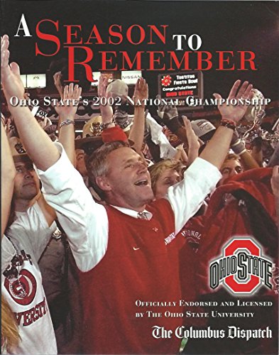 9781582616674: A Season to Remember: Ohio State's 2002 National Championship