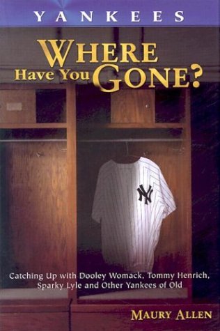 Imagen de archivo de Yankees : Where Have You Gone? a la venta por Better World Books