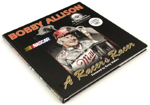 Stock image for Bobby Allison: A Racer's Racer for sale by ThriftBooks-Phoenix
