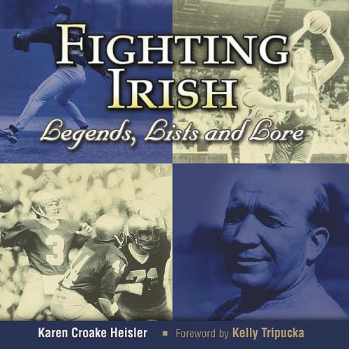 Beispielbild fr Fighting Irish : Legends, Lists, and Lore zum Verkauf von Better World Books
