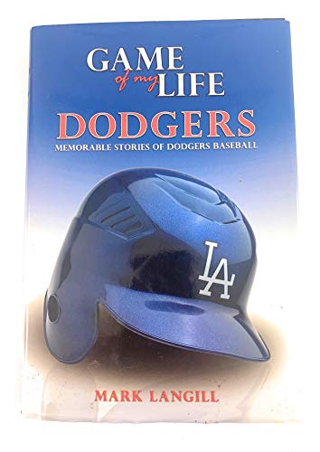 Stock image for Game of My Life Dodgers for sale by ThriftBooks-Atlanta