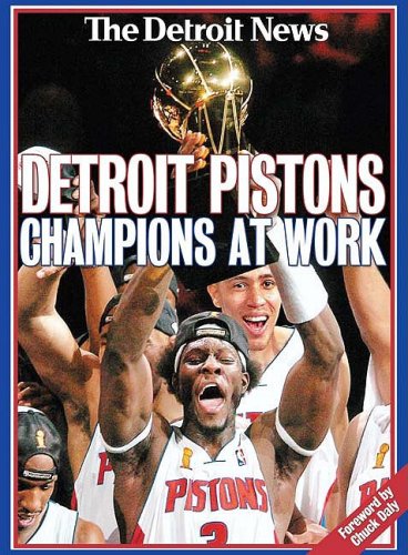 Stock image for Detroit Pistons: Champions at Work (2004 NBA Champions) for sale by HPB-Ruby