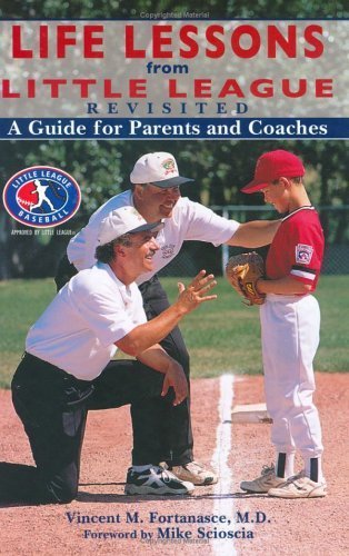 Stock image for Life Lessons from Little League Revisited: A Guide for Parents and Coaches for sale by Gulf Coast Books