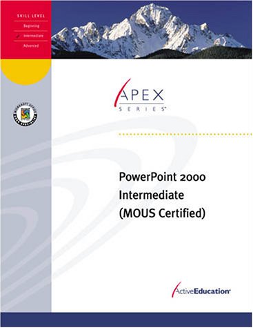 Imagen de archivo de PowerPoint 2000 Intermediate (Revised Edition) (Apex Series) a la venta por Revaluation Books