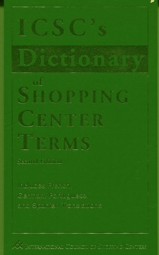 9781582680514: ICSC's Dictionary of Shopping Center Terms (English, French, German, Portuguese and Spanish Edition)