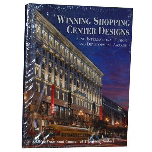 Imagen de archivo de Winning Shopping Center Designs: 32nd International Design and Development Awards a la venta por Goodwill Books