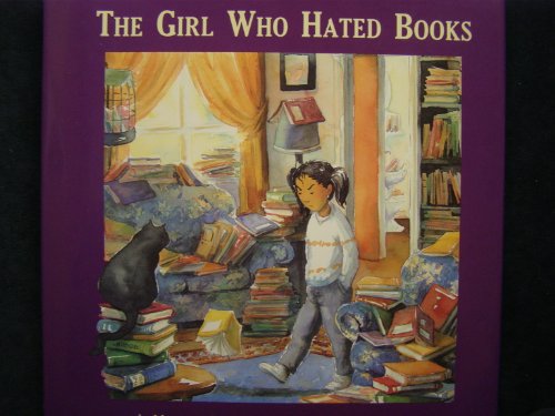 Stock image for The Girl Who Hated Books for sale by Books of the Smoky Mountains