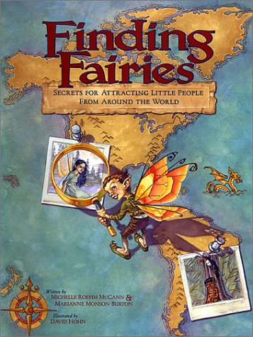 Stock image for Finding Fairies: Secrets for Attracting Little People from Around the World for sale by Wonder Book