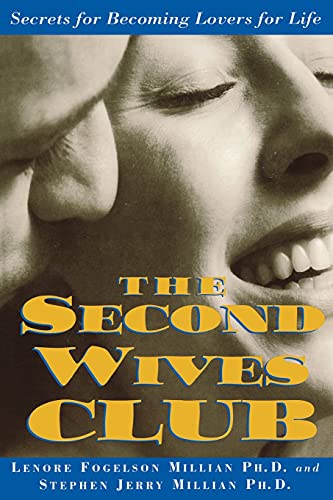 Beispielbild fr The Second Wives' Club: Secrets for Becoming Lovers for Life zum Verkauf von Robinson Street Books, IOBA