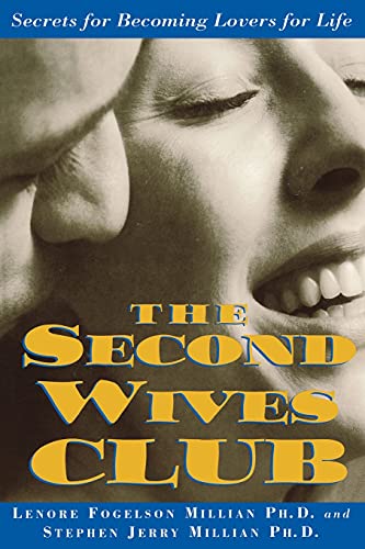 Stock image for The Second Wives' Club: Secrets for Becoming Lovers for Life for sale by WorldofBooks