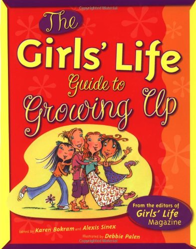 Beispielbild fr The Girls' Life Guide to Growing Up zum Verkauf von Better World Books: West